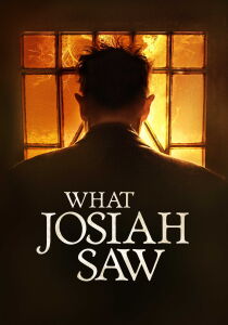 What Josiah Saw [Sub-Ita] streaming