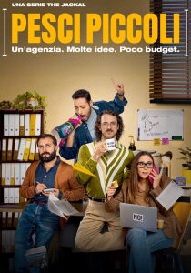 Pesci piccoli - Un'agenzia. Molte idee. Poco budget streaming