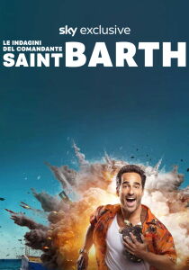 Le indagini del comandante Saint Barth streaming