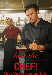 Kiss the Chef 4 - Una visita inaspettata streaming