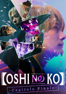 Oshi No Ko - Ultimo atto [Sub-ITA] streaming