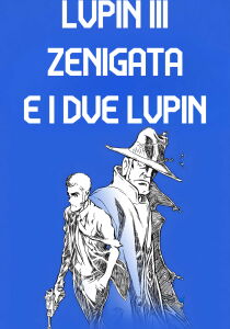 Lupin III - Zenigata e i due Lupin [Sub-ITA] streaming