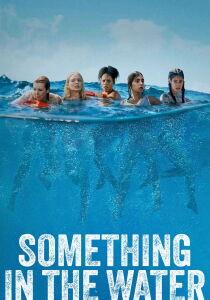 Something in the Water streaming