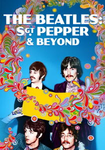 The Beatles - Sgt. Pepper & Beyond streaming