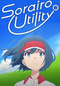 Sorairo Utility [CORTO] [Sub-ITA] streaming